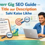 Fiverr Gig SEO Guide image showing how to write SEO-friendly Fiverr gig title and description with keyword research, checklist, and laptop workspace setup