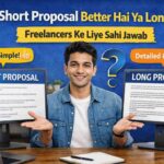 Short Proposal Better Hai Ya Long – freelancer comparing short vs long proposal on screens to decide best approach for clients